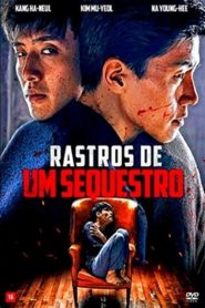 Rastros de um Sequestro (2017) Online