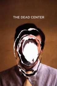 The Dead Center (2019) Online