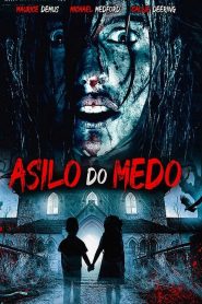 Asilo de Medo (2018) Online