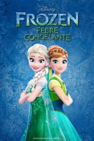 Frozen: Febre Congelante (2015) Online