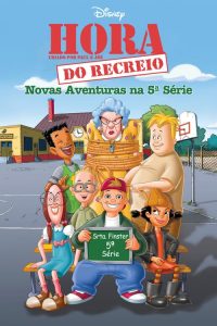 Hora do Recreio: Novas Aventuras na 5ª Série (2003) Online