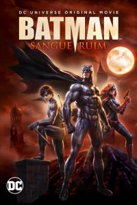 Batman: Sangue Ruim (2016) Online