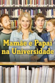 Mamãe e Papai na Universidade (2014) Online