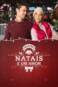 Quatro Natais e um Amor (2017) Online