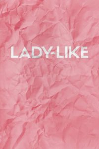 Lady-Like (2017) Online