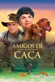 Amigos de Caça (2003) Online