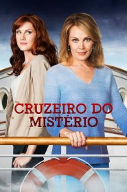 Cruzeiro do Mistério / O Cruzeiro Misterioso (2013) Online