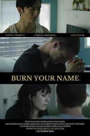 Burn Your Name (2016) Online