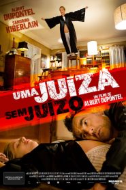 Uma Juíza Sem Juízo (2013) Online