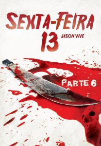 Sexta-Feira 13 – Parte VI: Jason Vive (1986) Online