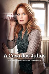 A Casa dos Julius: Um Mistério de Aurora Teagarden (2016) Online