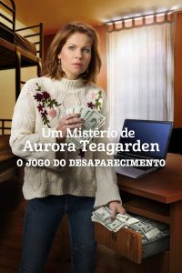 Um Mistério de Aurora Teagarden: O Jogo do Desaparecimento (2018) Online