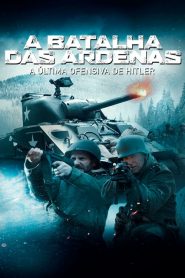 A Batalha das Ardenas – A Última Ofensiva de Hitler (2018) Online