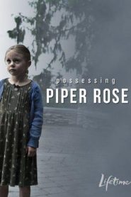 A Possessão de Piper Rose (2011) Online