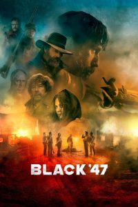 Black ’47 (2018) Online