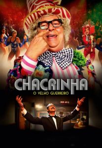 Chacrinha: O Velho Guerreiro (2018) Online