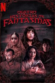 Quatro Histórias de Fantasmas (2019) Online