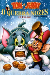 Tom e Jerry em O Quebra-Nozes: O Filme (2007) Online