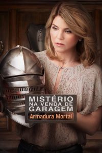 Mistério na Venda de Garagem: Armadura Mortal (2017) Online