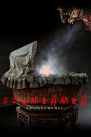 Siembamba: A Canção do Mal (2017) Online