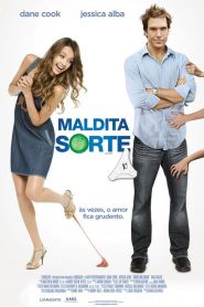 Maldita Sorte (2007) Online