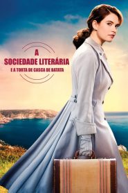 A Sociedade Literária e a Torta de Casca de Batata (2018) Online