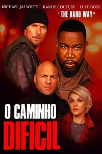 O Caminho Difícil (2019) Online