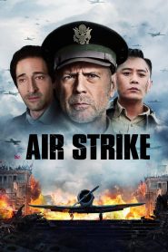 Air Strike (2018) Online