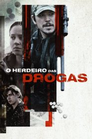 O Herdeiro das Drogas (2020) Online