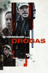 O Herdeiro das Drogas (2020) Online