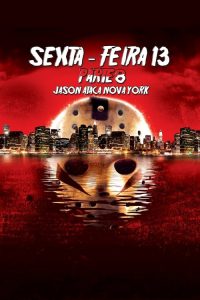 Sexta-Feira 13 – Parte VIII: Jason Ataca Nova York (1989) Online