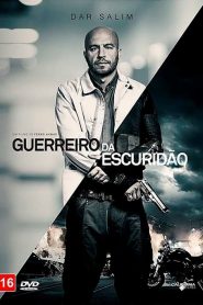 Guerreiro da Escuridão (2017) Online