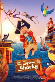 Capitão Sharky O Pequeno Pirata (2018) Online