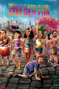 Todo Carnaval Tem Seu Fim (2019) Online