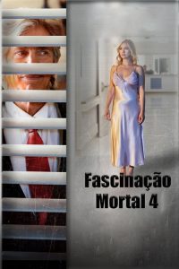 Fascinação Mortal 4 (2019) Online