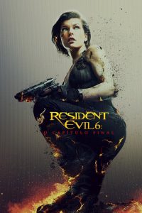 Resident Evil 6: O Capítulo Final (2016) Online