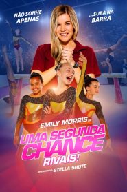 Uma Segunda Chance: Rivais! (2019) Online