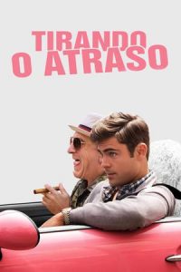 Tirando o Atraso (2016) Online