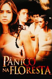 Pânico na Floresta (2003) Online