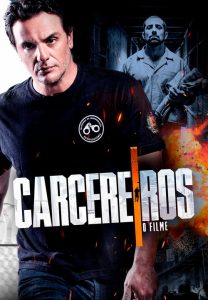 Carcereiros – O Filme (2019) Online