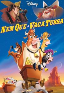 Nem que a Vaca Tussa (2004) Online