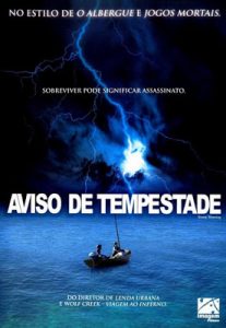 Aviso de Tempestade (2008) Online