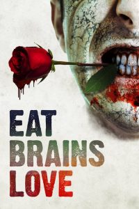 Eat Brains Love (2019) Online