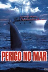 Perigo no Mar (2003) Online