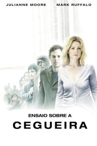 Ensaio Sobre a Cegueira (2008) Online
