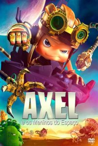 Axel e os Meninos do Espaço (2017) Online