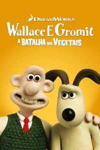 Wallace & Gromit: A Batalha dos Vegetais (2005) Online