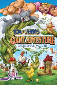 Tom e Jerry: Aventura Gigante (2013) Online