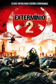 Extermínio 2 (2007) Online