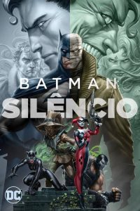 Batman – Silêncio (2019) Online